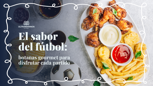 El sabor del fútbol: botanas gourmet para disfrutar cada partido